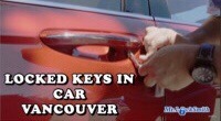 Locked Keys in Car West-Vancouver